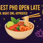 The Best Pho Open Late in Ottawa: Night Owl-Approved