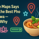 Google Maps Says We're the Best Pho in Ottawa