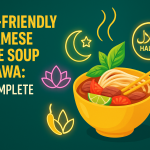 Halal-Friendly Vietnamese Noodle Soup in Ottawa: Your Complete Guide