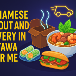 Vietnamese Takeout and Delivery in Ottawa Near Me