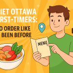 Pho Viet Ottawa for First-Timers