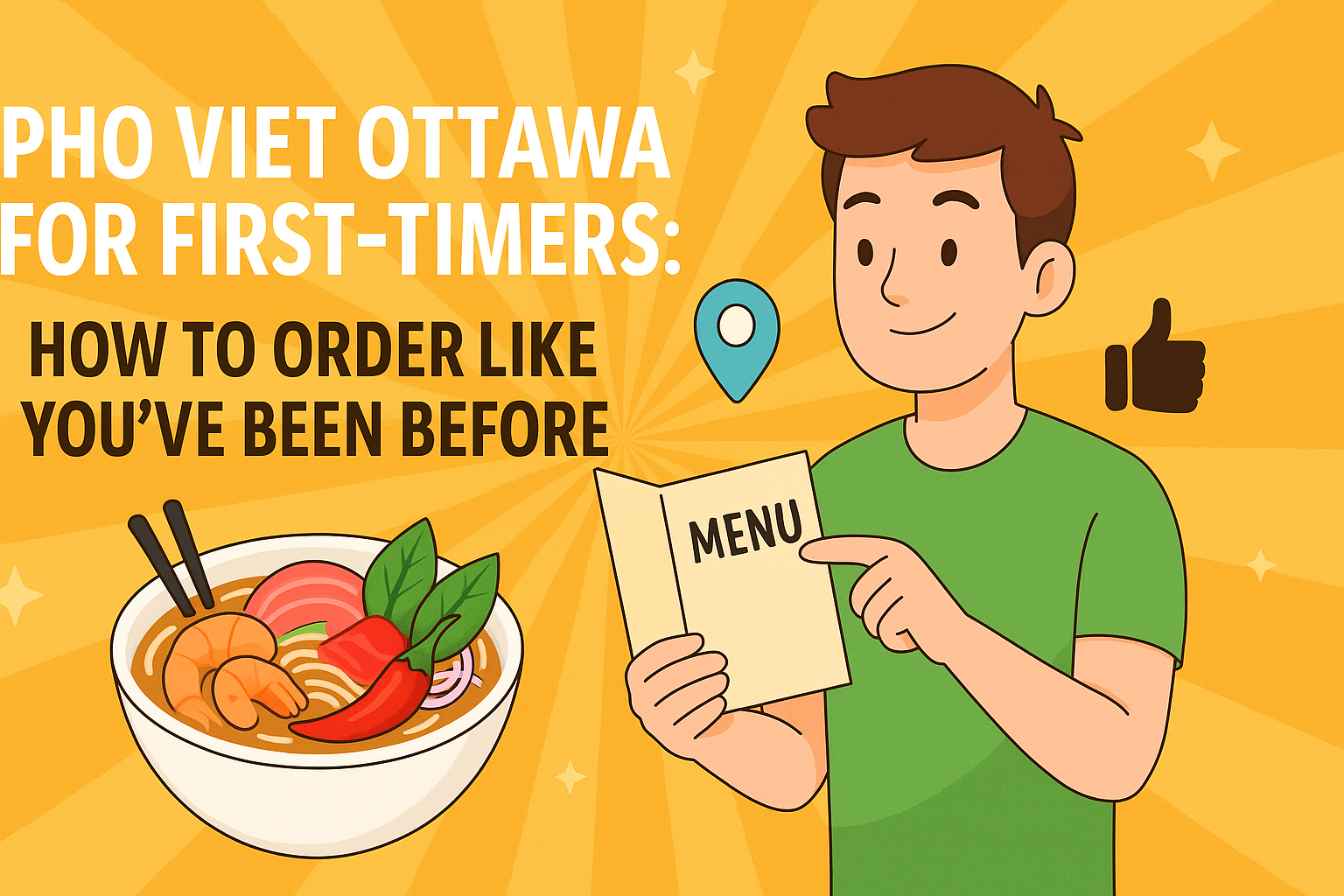 Pho Viet Ottawa for First-Timers