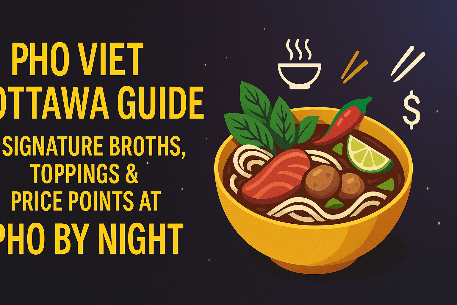 Pho Viet Ottawa Guide