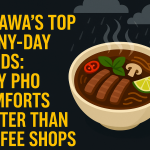 Ottawa’s Top Rainy-Day Foods