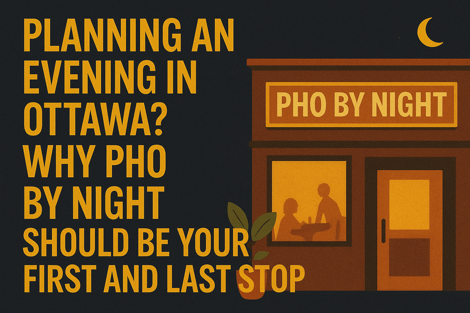 Planning an Evening in Ottawa?