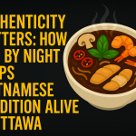 Pho By Night Keeps Vietnamese Tradition Alive