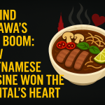 Behind Ottawa’s Pho Boom